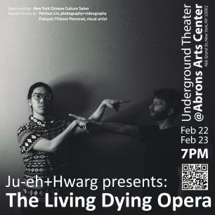 Ju-eh+Hwarg Presents: The Living Dying Opera photo